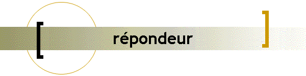 rpondeur