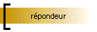 rpondeur